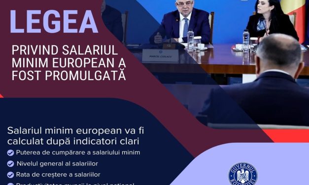 Legea privind salariul minim european a fost promulgată! Creștem și protejăm veniturile lucrătorilor români!